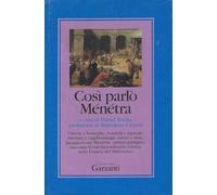 Così parlò Ménétra. Osterie e botteghe, bordelli e mercanti, sbronze e vagabondaggi, amori e risse