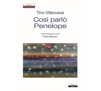 Così parlò Penelope. Testo inglese a fronte