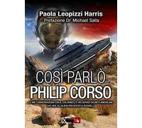 Così parlò Philip Corso