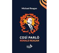 Così Parlò Ronald Reagan