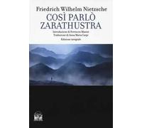 Così parlò Zarathustra. Ediz. integrale