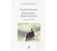 Così parlò Zarathustra. Ediz. integrale
