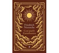 Così parlò Zarathustra. Ediz. integrale