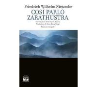 Così parlò Zarathustra. Ediz. integrale