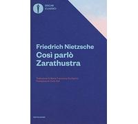 Così parlò Zarathustra. Un libro per tutti e per nessuno