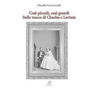 Così piccoli, così grandi. Sulle tracce di Charles e Lavinia - 20