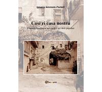 Cosi ri casa nostra: Il mondo rosolinese nei canti e nei detti popolari