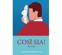 Così sia!