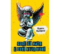 Così sò nato e così vojo morì