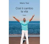 Così ti cambio la vita