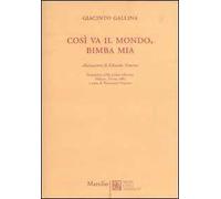 Così va il mondo, bimba mia