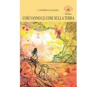 Così vanno le cose sulla terra