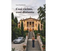 Così vicino, così distante