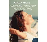 Così vicino non importa quanto lontano