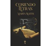 Cosiendo Letras: Relatos de Horror, Fantasía y Locura
