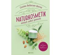 Cosima Bellerse Naturkosmetik einfach selbst gemacht: Von Sha (Copertina rigida)