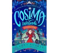Cosima Unfortunate Steals A Star: Book 1