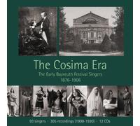 Various Performer The Cosima Era: Early Bayreuth Festival Singers 1876-190 (CD)