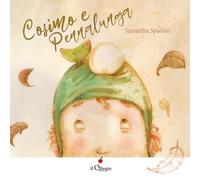 Cosimo e Pennalunga - 2026 - Il Ciliegio (Dai 3 ai 6 anni)