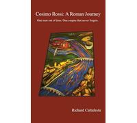 Cosimo Rossi: A Roman Journey