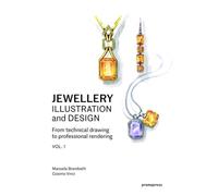 Cosimo Vinci Manuela Brambatti Jewellery Illustration and Design (Tascabile)
