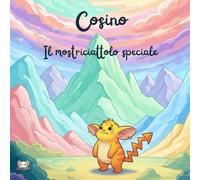 Cosino: Il mostriciattolo speciale