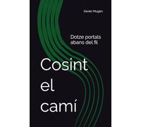 Cosint el camí: Dotze portals abans del fil
