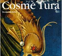 Cosmé Tura. Ediz. illustrata