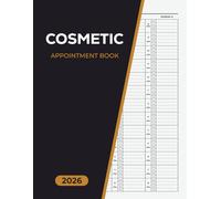 Cosmetic Appointment Book 2026: Dated Week to View Client Scheduler With 15 Minute Time Slots for Beauty Salon, Makeup Artist & Nail Technician