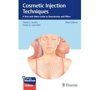 Cosmetic Injection Techniques: A Text and Video Guide to Neurotoxins and Fillers