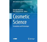 Cosmetic Science: Formulation and Technologies