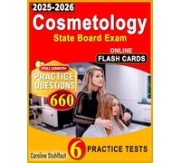 Cosmetology Exam Review, Study Guide with 660 Practice Questions and 6 Full-Length Tests for State Board Preparation