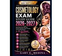 Cosmetology Exam Study Guide 2026-2027: State Board Test Prep with Practice Questions, Key Concepts, and Licensing Review for Beauty Students