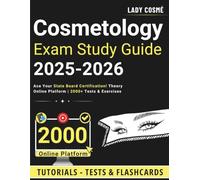Cosmetology Exam Study Guide: Ace Your State Board Certification! Theory | Online Platform | 2000+ Tests & Exercises
