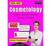 Cosmetology State Board Exam Study Guide: 6 Full-Length Practice Tests, for the Written Cosmetology Exam Prep