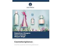 Cosmetovigilance:: Sicherheit jenseits der Schönheit gewährleisten