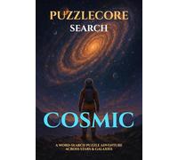 Cosmic: 100 space-themed word-search puzzles for curious kids