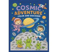 Cosmic Adventure: Color and discover