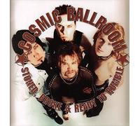 Cosmic Ballroom - Stoned Broke and Ready to Rumble