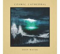 Cosmic Cathedral Deep Water (Vinyl LP)