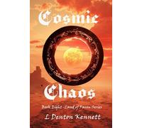 Cosmic Chaos: Book Eight in Land of Paron Series