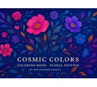 COSMIC COLORS: COLORING BOOK
