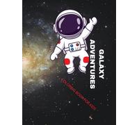 COSMIC COLORS: COLORING BOOK FOR KIDS