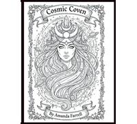 Cosmic Coven: A Witchy Coloring Book