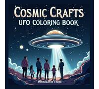 Cosmic Crafts a UFO Coloring book