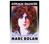 { [ COSMIC DANCER: THE LIFE AND MUSIC OF MARC BOLAN ] } Roland, Paul ( AUTHOR ) May-07-2012 Paperback