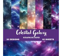 Cosmic Dreams Galaxy Scrapbook Collection: Mystical Starry Sky & Deep Space Pattern Papers | 8.5 × 8.5 Inch Square Scrapbook Pad | Premium Matte Finish for Crafting, Journaling & DIY Projects