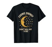Cosmic Energy - Don't Kill My Vibe Astro Design Maglietta