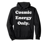 Cosmic Energy Only Positive Vibes Felpa con Cappuccio