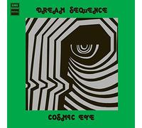 Cosmic Eye - Dream Sequence